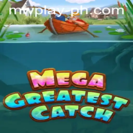 MegaGreatestCatch: A Stellar Gaming Experience with 'MW Play'
