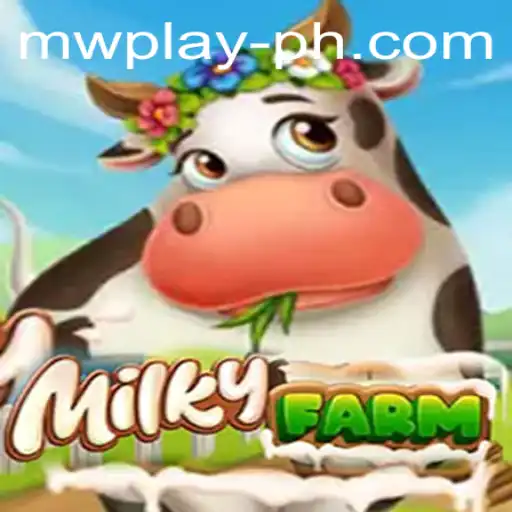 Dive into the Enchanting World of MilkyFarm: A Comprehensive Guide